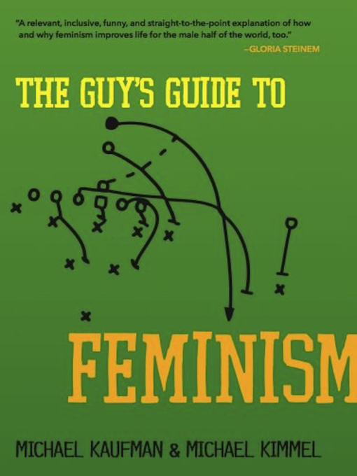 Title details for The Guy's Guide to Feminism by Michael Kaufman - Available